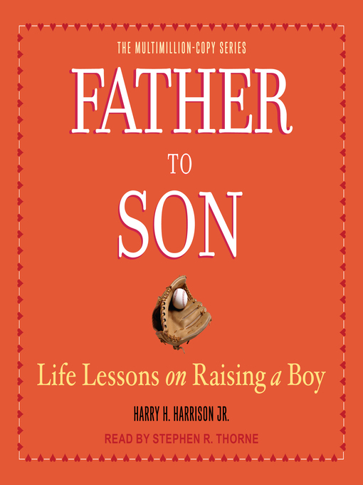 Title details for Father to Son by Harry H. Harrison, Jr. - Available